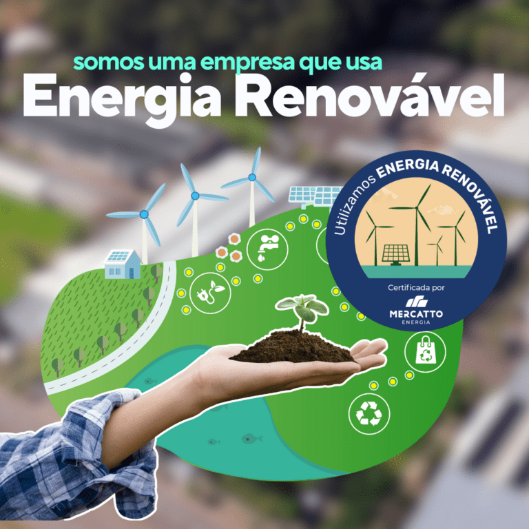 Somos uma empresa que usa Energia Renovável